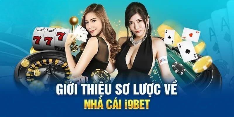 Thông tin chung về thương hiệu cá cược uy tín I9BET