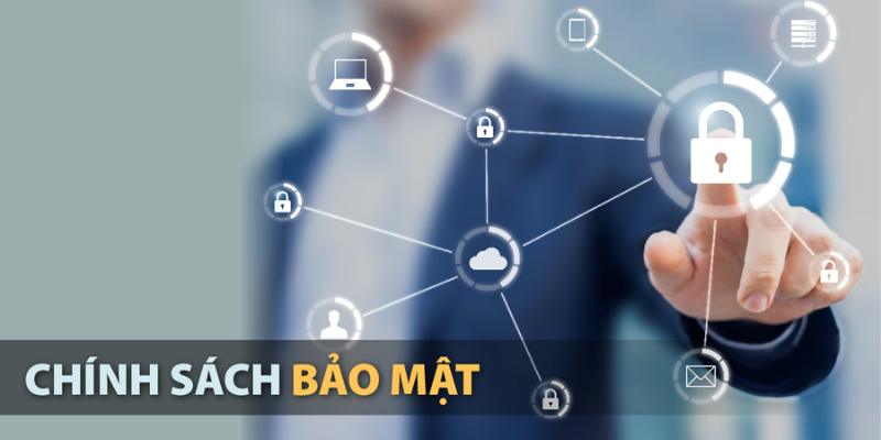 Nội dung trong chính sách bảo mật tại hệ thống có gì?